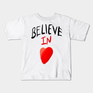 Always Believe Kids T-Shirt